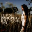 Bach Johann Sebastian - Inner Spaces (Serra Tavsanli (Piano))