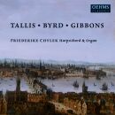 Tallis / Byrd / Gibbons - Keyboard Works (Friederike...