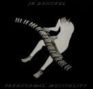 Dunckel Jean-Benoit - Paranormal Musicality (Dunckel JB)