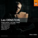 ORNSTEIN Leo - Piano Music: Vol.3 (Viktor Valkov (Piano))