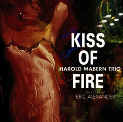 Mabern Harold Trio - Kiss Of Fire