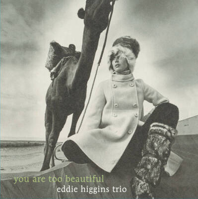 Higgins Eddie Trio - You Are Too Beautiful