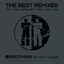 TWO BROTHERS ON THE 4TH FLOOR - Best Remixes