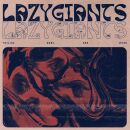 Lazy Giants - Toiling Days Are Over (Digipak)