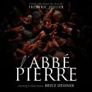 Dessner Bryce - Labbé Pierre: Une Vie De Combats / Ost (Dessner Bryce)