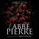 Dessner Bryce - L´Abbe Pierre - une vie de combats