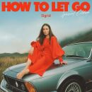Sigrid - How To Let Go / Ltd. Special Edition /)