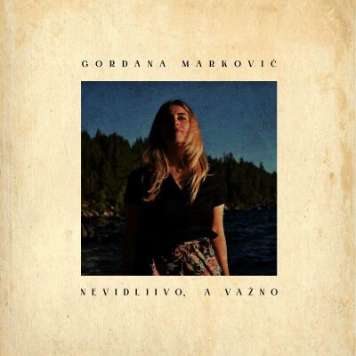 Markovic Gordana - Nevidljivo,A Vazno