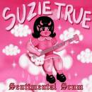 Suzie True - Sentimental Scum