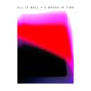 All Is Well - A Break In Time (LP & MP3)