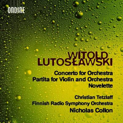 Lutoslawski Witold - Concerto for Orchestra - Partita for Violin and Or (Tetzlaff Christian / Finnish RSO / u.a.)