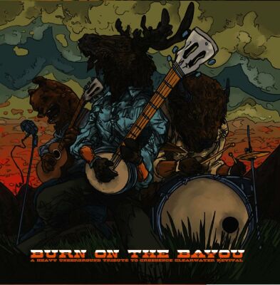 Creedence Clearwater Revival - Burn On The Bayou: A Heavy Underground Tribute To