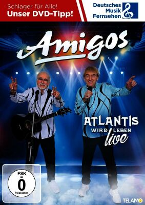 Amigos, Die - Atlantis wird leben-Live Edition