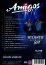 Amigos, Die - Atlantis wird leben-Live Edition