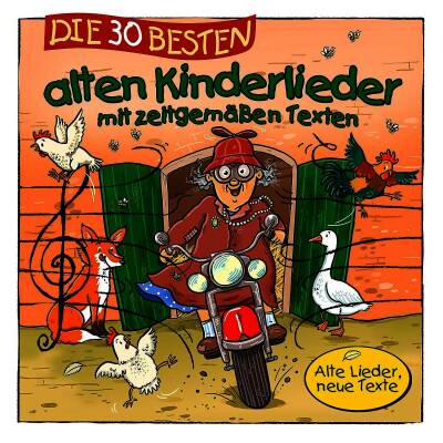 Sommerland,S./Glück,K. & Kita-Frösche,Die - Die 30 Besten Alten Kinderlieder Zeitgemässe Texte