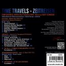 SCHNEIDER Enjott (= Norbert Jürgen) - Time Travels: Zeitreisen (Wu Wei (Sheng) - Christoph Enzel (Saxophon) - Rein / From Siddharta, Marco Polo to Bach & Byrd)