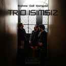 Trio Isimsiz - Brahms,Coll & Korngold Piano Trios