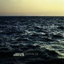 Deus - Following Sea