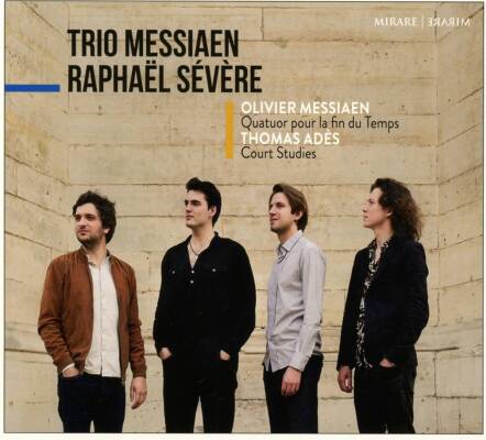 Messiaen Olivier / u.a. - Quatuor Pour La Fin Des Temps (Trio Messiaen / Severe Raphael)