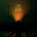 Raised By Haze - Touch The Sky