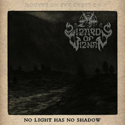 Wizards Of Wiznan - No Light Has No Shadow