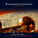 Rainermusik Salzburg - Anno Dazumal...