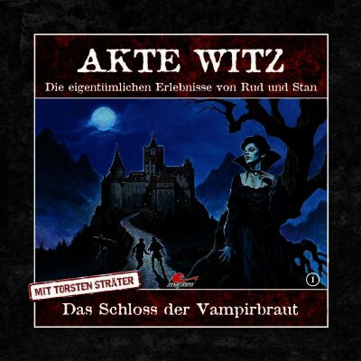 Akte Witz - Akte Witz 01: Das Schloss Der Vampirbraut