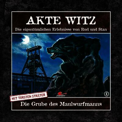 Akte Witz - Akte Witz 04 - Die Grube Des Maulwurfmanns