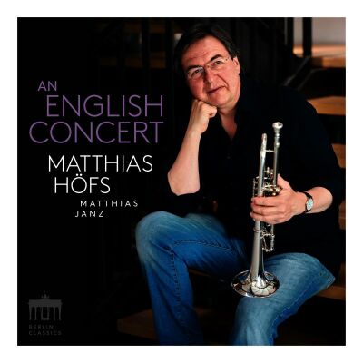 Höfs Matthias / Janz Matthias - An English Concert