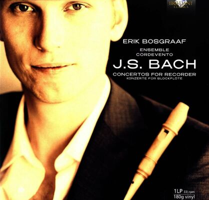 Bosgraaf,Erik/Ensemble Cordevento - Bach,J.s.: Concertos For Recorder