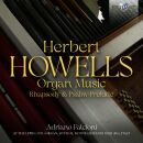 Falcioni Adriano - Howells: Organ Music-Rhapsody&Psalm-Prelude