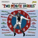 Bernie Keiths Two Minute Heroes (Various / U.k. Edition)