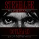 Gotthard - Steve Lee: The Eyes Of A Tiger (Digipak)