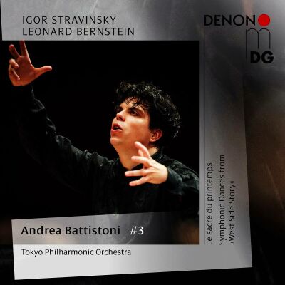 Stravinsky / Bernstein - Stravinsky: Le Sacre Du Printemps: Bernstein: Sym (Tokyo Philharmonic Orchestra - Andrea Battistoni ()