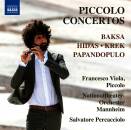 Baksa / Krek / Papandopulo / Hidas - Piccolo Concertos (Francesco Viola (Piccolo) - Nationaltheater-Orches)