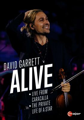 Prokofiev / Jackson / Lady Gaga / Beethoven / Prin - David Garrett: Alive (David Garrett (Violine) - Franck van der Heijden & / Live from Caracalla & The Private Life of a Star)