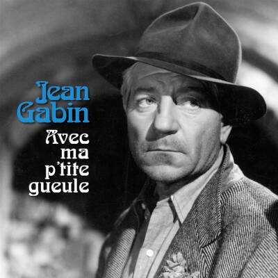 Gabin Jean - Avec Ma P´tit Gueule