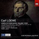Loewe Carl - Complete Piano Music: Vol.3 (Linda Nicholson...