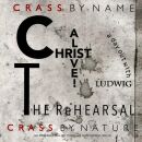 Crass - Christ Alive!: The Rehearsal