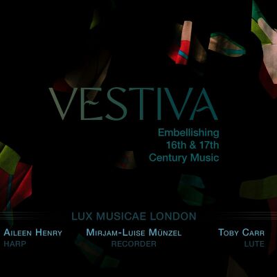 Lux Musicae London - Vestiva