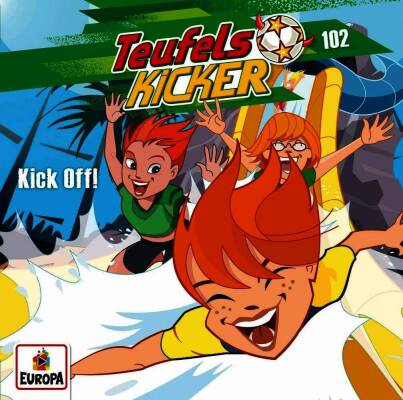 Teufelskicker - Folge 102: Kick off!