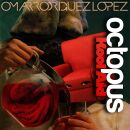 Rodriguez-Lopez Omar - Octopus Kool Aid (Recycled Vinyl)