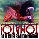 Rodriguez-Lopez Omar Group - Woman Gives Birth To Tomato!