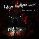 Edgar Wallace - Bliss Ermittelt - Edgar Wallace 01: Der...