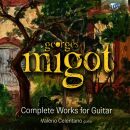 Celentano Valerio - Migot: Completeworksforguitar