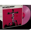 My Life Story - Loving You Is Killing Me (Pink Coloured Vinyl)