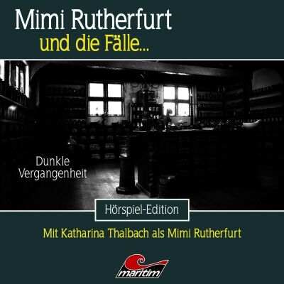 Mimi Rutherfurt Und Die Fälle - Mimi Rutherfurt 60: Dunkle Vergangenheit