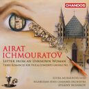 Ichmouratov Airat - Letter From An Unknown Woman (Bushkov Evgeny)