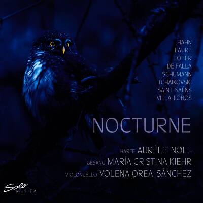 Faure Gabriel / u.a. - Nocturne (Noll Aurelie / Kiehr Maria Cristina / u.a.)