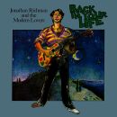 RICHMAN,JONATHAN & MODERN LOVERS - Back In Your Life
